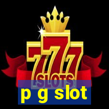 p g slot