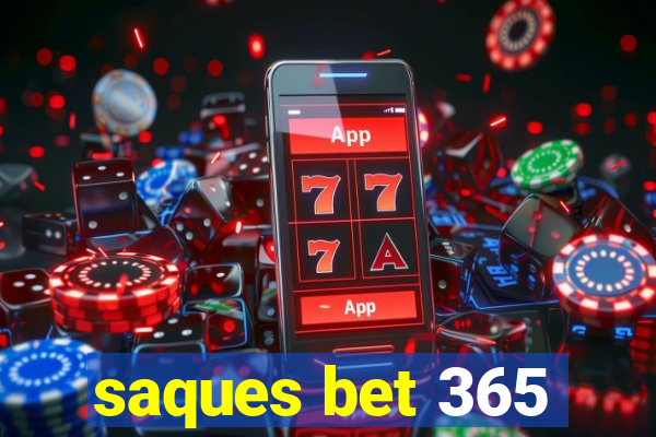 saques bet 365