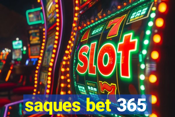 saques bet 365