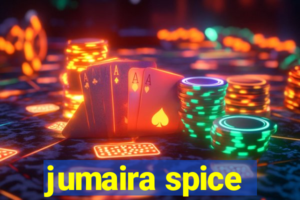 jumaira spice