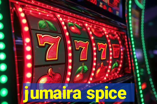 jumaira spice