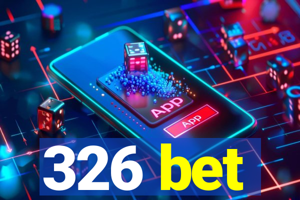 326 bet