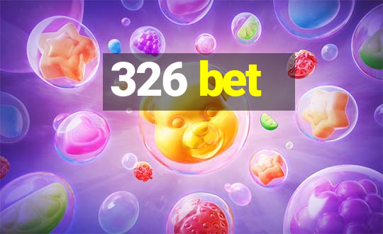 326 bet