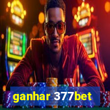 ganhar 377bet