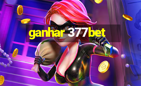 ganhar 377bet