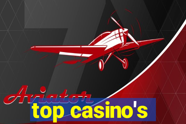 top casino's