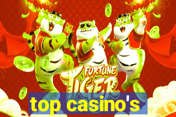 top casino's