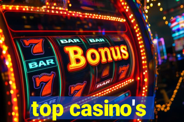 top casino's