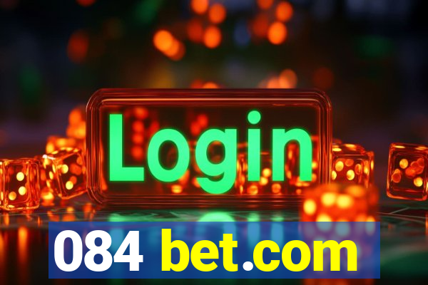 084 bet.com