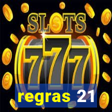 regras 21