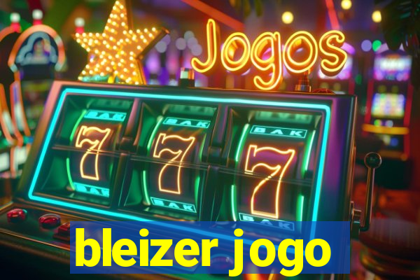 bleizer jogo