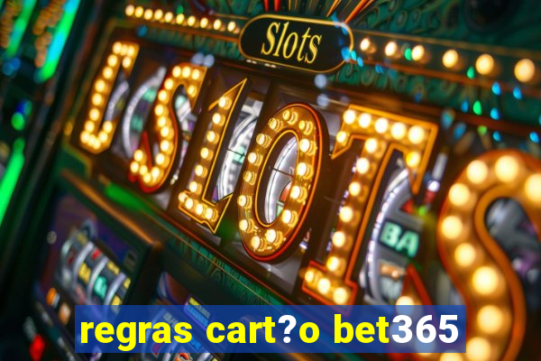 regras cart?o bet365