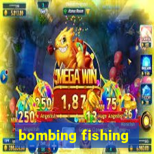 bombing fishing