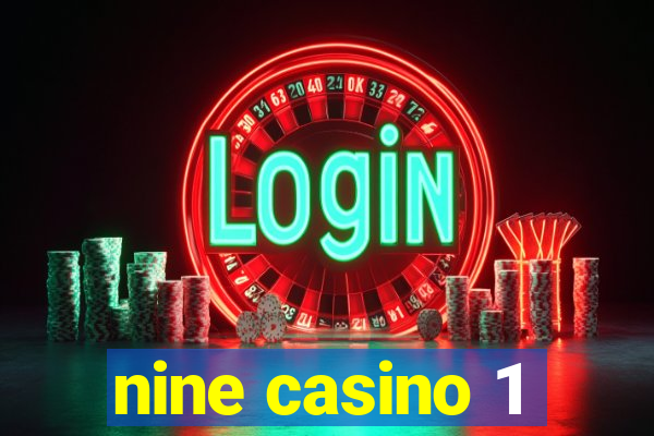 nine casino 1