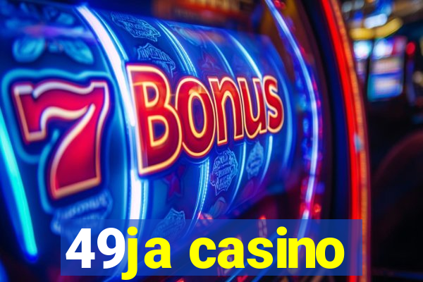 49ja casino