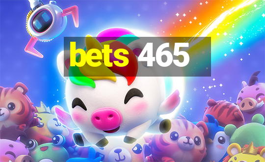 bets 465