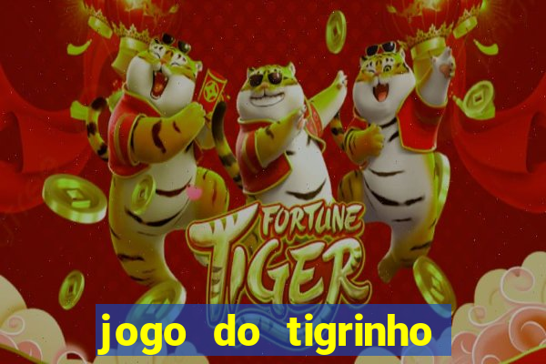 jogo do tigrinho depósito de r$ 1