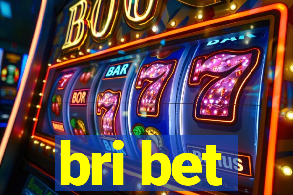 bri bet