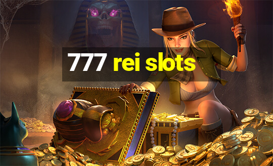 777 rei slots