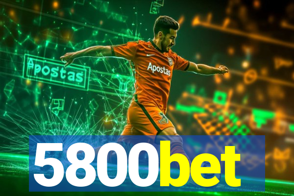 5800bet