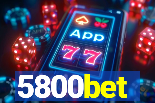 5800bet