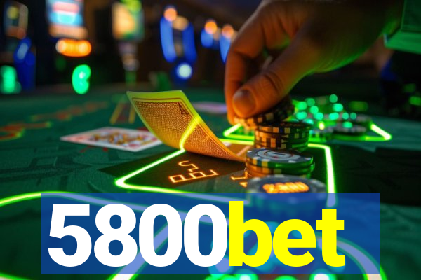 5800bet