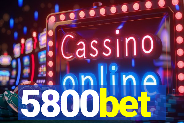 5800bet