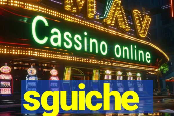 sguiche