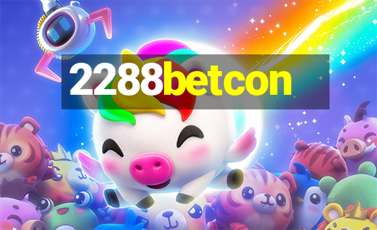 2288betcon