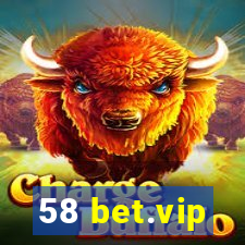 58 bet.vip