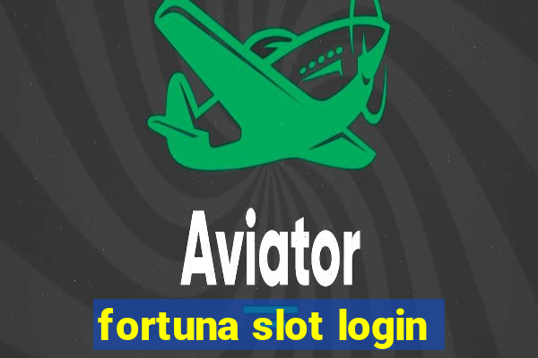 fortuna slot login