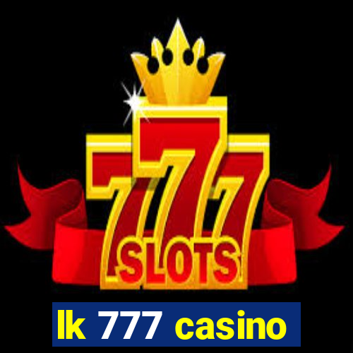 lk 777 casino