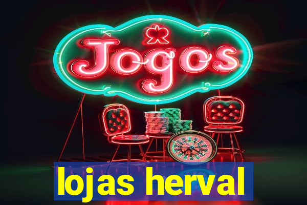 lojas herval