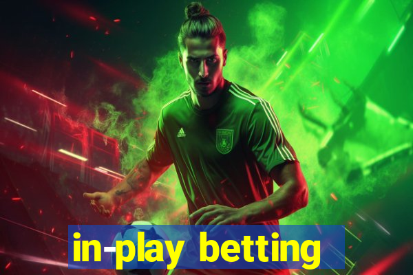 in-play betting