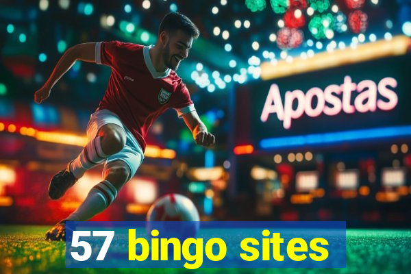 57 bingo sites