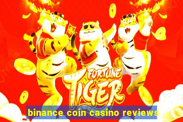 binance coin casino reviews