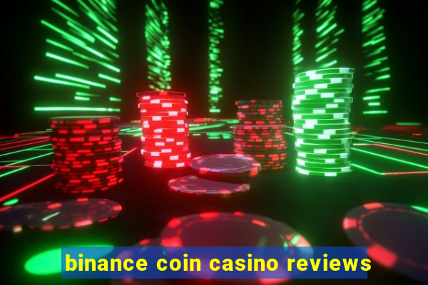 binance coin casino reviews