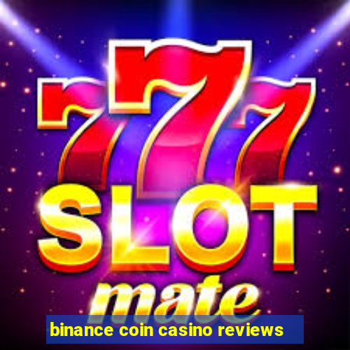 binance coin casino reviews