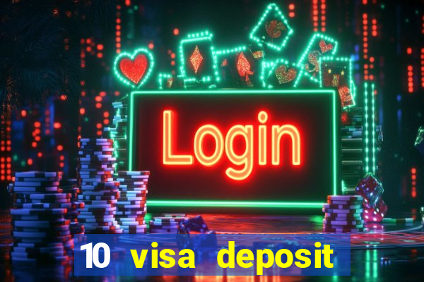 10 visa deposit casinos australia