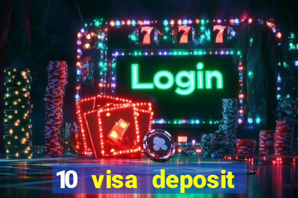 10 visa deposit casinos australia