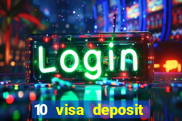 10 visa deposit casinos australia