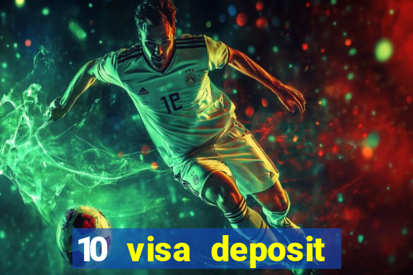 10 visa deposit casinos australia