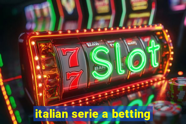 italian serie a betting