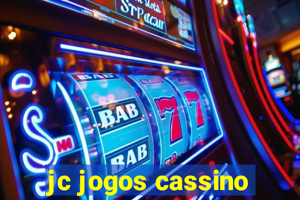 jc jogos cassino