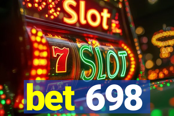 bet 698