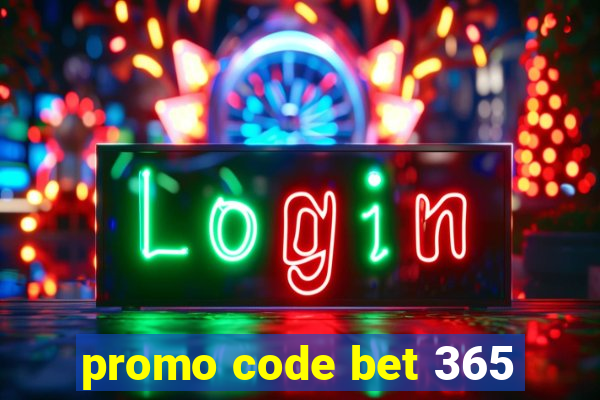 promo code bet 365