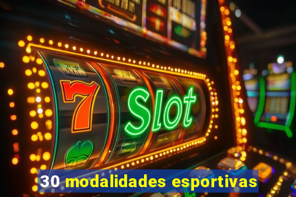 30 modalidades esportivas