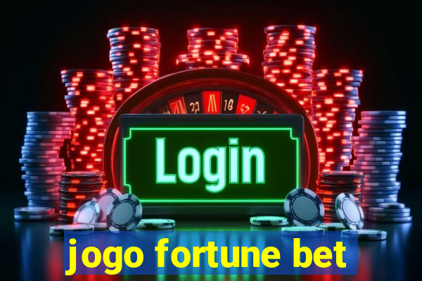 jogo fortune bet