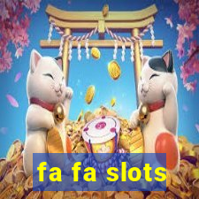 fa fa slots