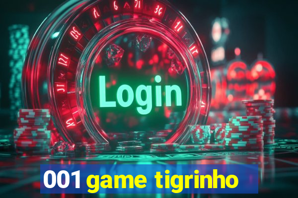 001 game tigrinho